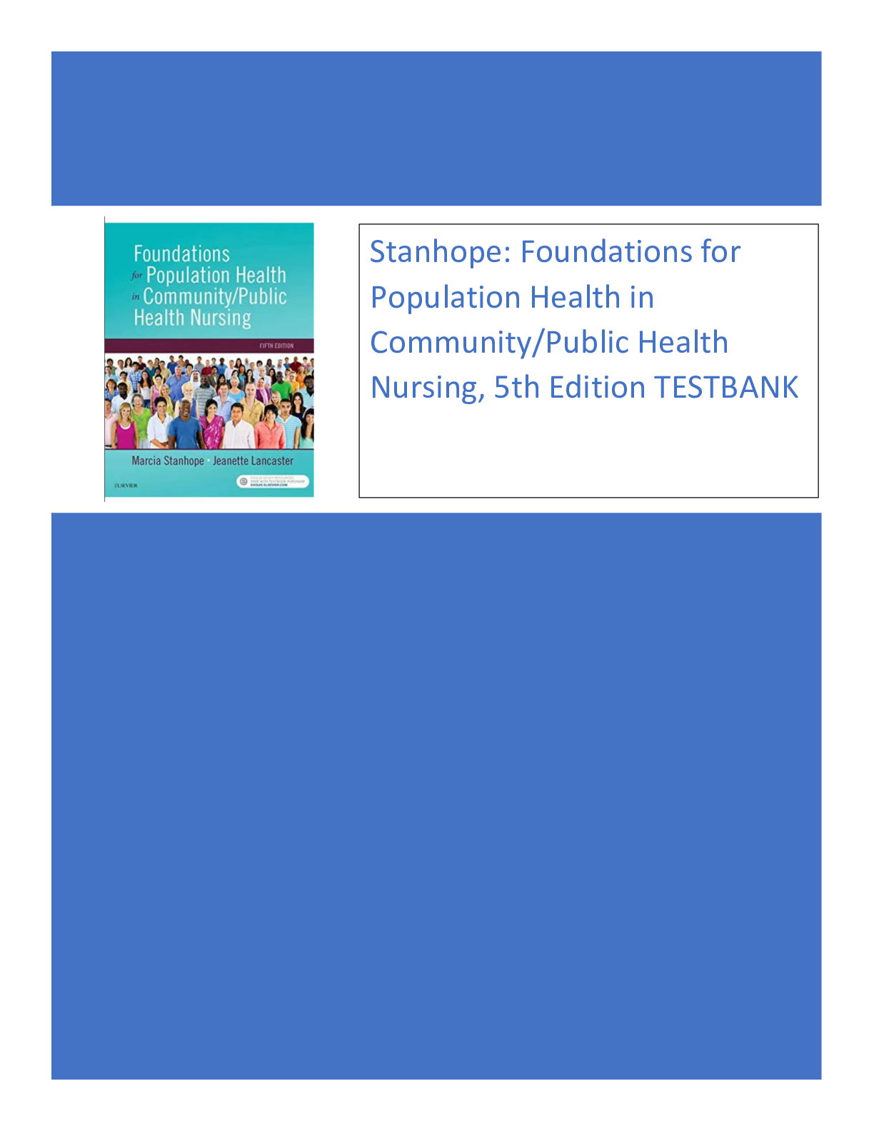 Foundations for Population Health in Community/Public Health Nursing, 5th Edition by Marcia Stanhope | TEST BANK